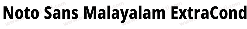 Noto Sans Malayalam ExtraCondensed字体转换